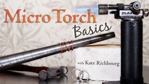 Micro Torch Basics